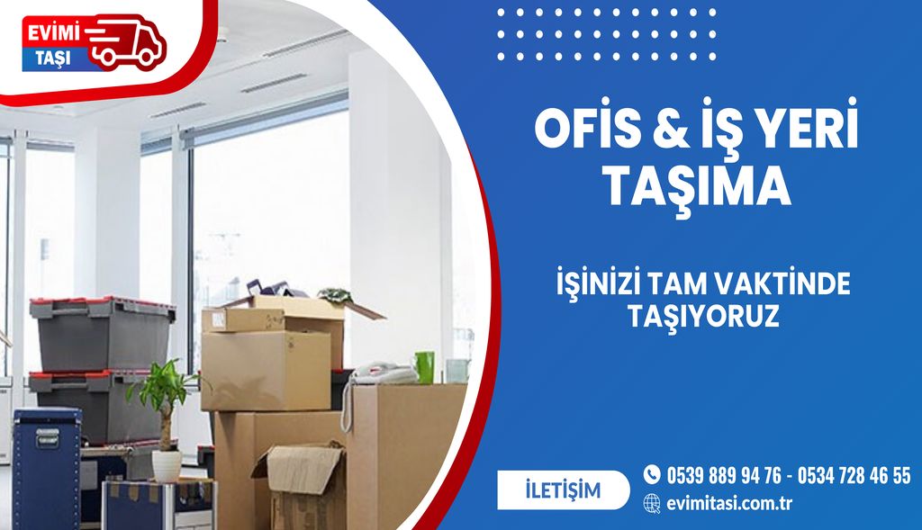 Ofis ve İş Yeri Taşıma